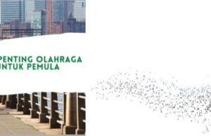 Nah Sobat! Pentingnya Olahraga Lari Untuk Pemula